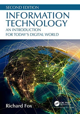 Information Technology: An Introduction for Today's Digital World - Richard Fox [KSIĄŻKA]