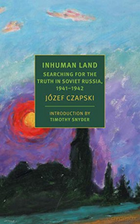 Inhuman Land: Searching for the Truth in Soviet Russia, 1941-1942 (New York Review Books) - Antonia Lloyd-Jones [KSIĄŻKA]