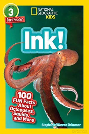 Ink!: 100 Fun Facts About Octopuses, Squids, and More (National Geographic Readers) [KSIĄŻKA]