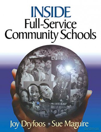 Inside Full-Service Community Schools - Joy Dryfoos [KSIĄŻKA]