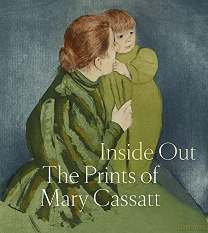 Inside Out: The Prints of Mary Cassatt - Mary Cassatt [KSIĄŻKA]