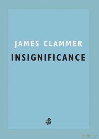 Insignificance - James Clammer [KSIĄŻKA]