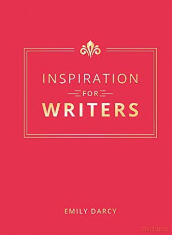 Inspiration for Writers - Emily Darcy [KSIĄŻKA]