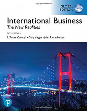 International Business: The New Realities, Global Edition - S. Tamer Cavusgil [KSIĄŻKA]