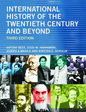 International History of the Twentieth Century and Beyond - Antony Best [KSIĄŻKA]