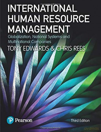 International Human Resource Management: Globalization, National Systems and Multinational Companies - Chris Rees [KSIĄŻKA]