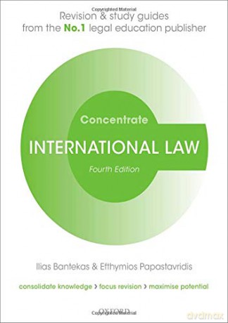 International Law Concentrate: Law Revision and Study Guide - Ilias Bantekas [KSIĄŻKA]