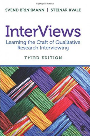 InterViews: Learning the Craft of Qualitative Research Interviewing - Svend Brinkmann [KSIĄŻKA]