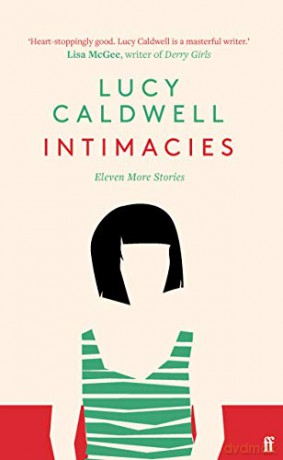 Intimacies - Lucy Caldwell [KSIĄŻKA]