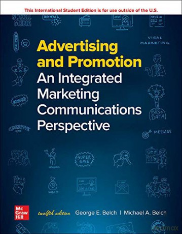 ISE Advertising and Promotion: An Integrated Marketing Communications Perspective (ISE HED IRWIN MARKETING) - George E. Belch [KSIĄŻKA]