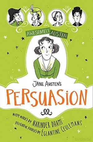 Jane Austen's Persuasion (Awesomely Austen - Illustrated and Retold) - Narinder Dhami [KSIĄŻKA]