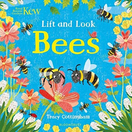 Kew: Lift and Look Bees - Tracy Cottingham [KSIĄŻKA]