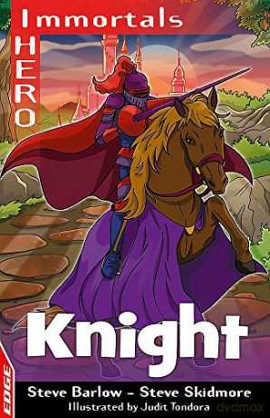 Knight (EDGE: I HERO: Immortals) - Steve Barlow [KSIĄŻKA]