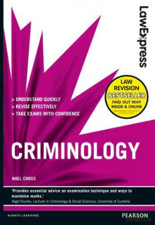 Law Express: Criminology (Revision Guide) - Noel Cross [KSIĄŻKA]