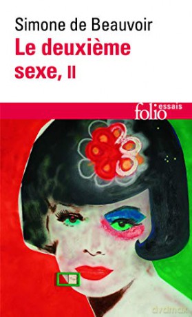 Le Deuxieme Sexe. Tome 2: L'esperience vecue: L'EXPERIENCE VECUE: A32352 (Folio Essais) - Simone de Beauvoir [KSIĄŻKA]