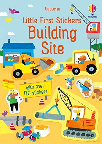 Little First Stickers Building Site: 1 - Bingham Jane [KSIĄŻKA]