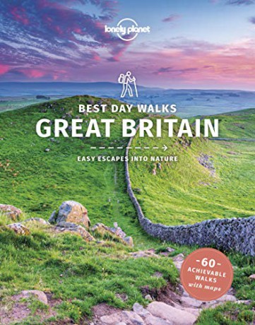 Lonely Planet Best Day Walks Great Britain (Travel Guide) - Oliver Berry [KSIĄŻKA]