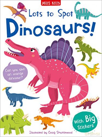 Lots to Spot Sticker Book: Dinosaur! - Fran Bromage [KSIĄŻKA]