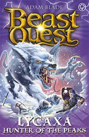 Lycaxa, Hunter of the Peaks: Series 25 Book 2 (Beast Quest) - Adam Blade [KSIĄŻKA]