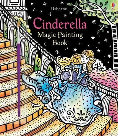 Magic Painting Cinderella: 1 (Magic Painting Books) - Susanna Davidson [KSIĄŻKA]