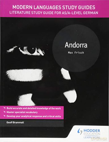 Modern Languages Study Guides: Andorra: Literature Study Guide for AS/A-level German - Geoff Brammall [KSIĄŻKA]