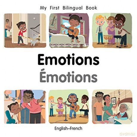 My First Bilingual Book-Emotions (English-French) [KSIĄŻKA]