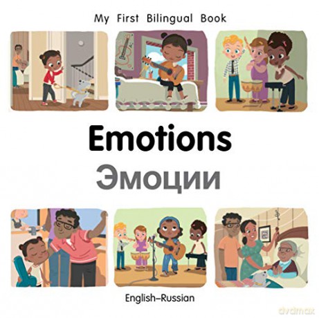 My First Bilingual Book-Emotions (English-Russian) [KSIĄŻKA]