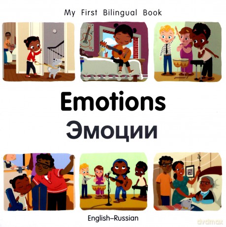 My First Bilingual Book-Emotions (English-Russian) [KSIĄŻKA]