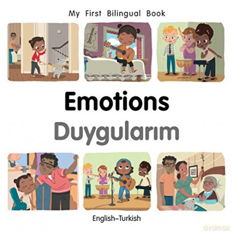 My First Bilingual Book-Emotions (English-Turkish) [KSIĄŻKA]