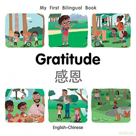 My First Bilingual Book-Gratitude (English-Chinese) [KSIĄŻKA]