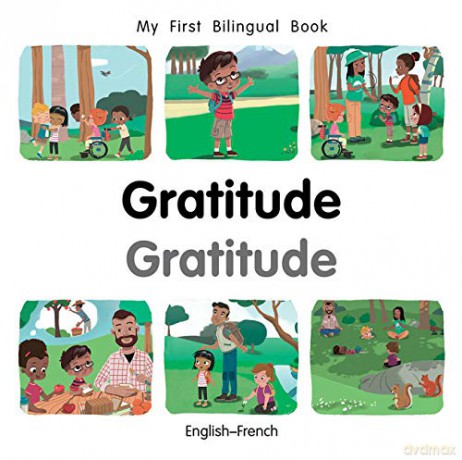 My First Bilingual Book-Gratitude (English-French) [KSIĄŻKA]