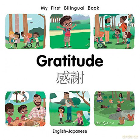 My First Bilingual Book-Gratitude (English-Japanese) [KSIĄŻKA]