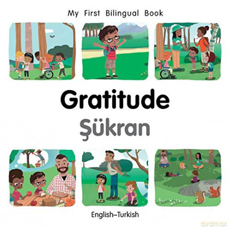 My First Bilingual Book-Gratitude (English-Turkish) [KSIĄŻKA]