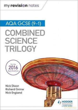 My Revision Notes: AQA GCSE (9-1) Combined Science Trilogy - Richard Grime [KSIĄŻKA]