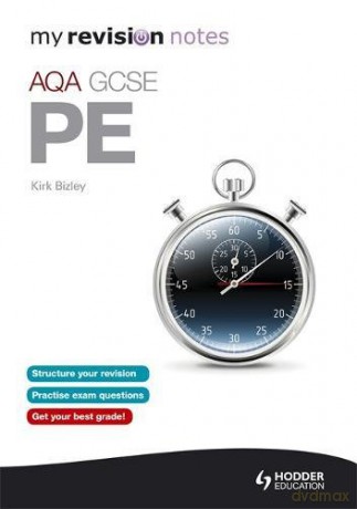 My Revision Notes: AQA GCSE PE - Kirk Bizley [KSIĄŻKA]