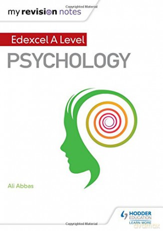 My Revision Notes: Edexcel A level Psychology - Ali Abbas [KSIĄŻKA]
