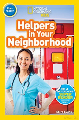 National Geographic Kids Readers: Helpers in Your Neighborhood (Pre-reader) - Shira Evans [KSIĄŻKA]