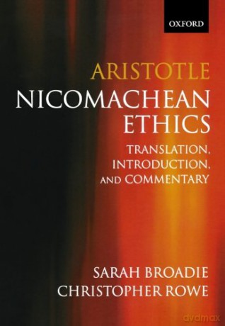 Nicomachean Ethics: Translation, Introduction, Commentary - Sarah Broadie [KSIĄŻKA]