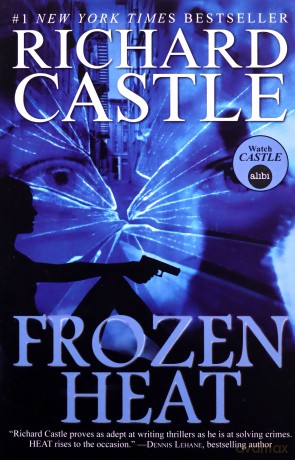 Nikki Heat Book Four - Frozen Heat (Castle) (Nikki Heat 4) - Richard Castle [KSIĄŻKA]