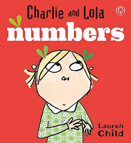 Numbers: Board Book (Charlie and Lola) - Lauren Child [KSIĄŻKA]