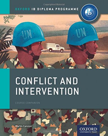 Oxford IB Diploma Programme: Conflict and Intervention Course Companion (IB History 2015) - Martin Cannon [KSIĄŻKA]