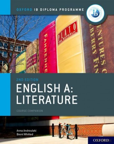 Oxford IB Diploma Programme: IB English A: Literature Course Book - Brent Whitted [KSIĄŻKA]