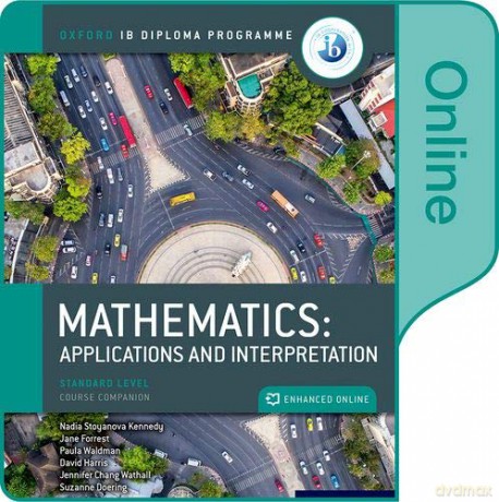 Oxford IB Diploma Programme: IB Mathematics: applications and interpretation Standard Level Online Course Book - Jane Forrest [KSIĄŻKA]