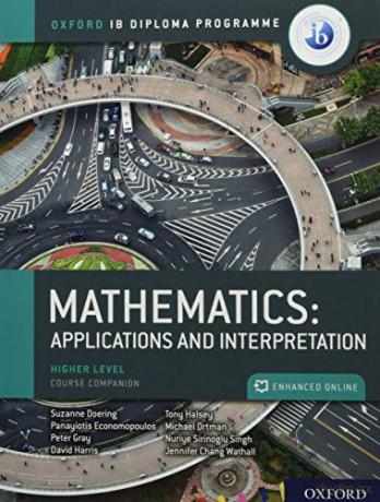 Oxford IB Diploma Programme: IB Mathematics: applications and interpretation, Higher Level, Print and Enhanced Online Course Book Pack - Panayiotis Economopoulos [KSIĄŻKA]