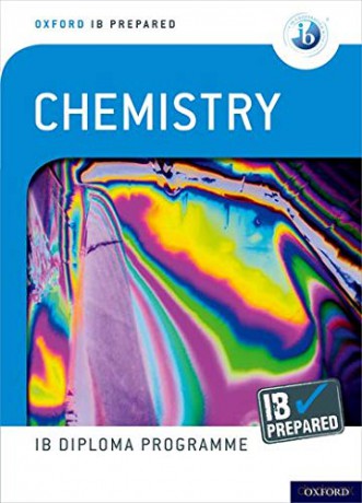 Oxford IB Diploma Programme: IB Prepared: Chemistry - Sergey Bylikin [KSIĄŻKA]