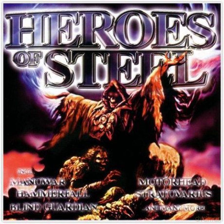 Heroes Of Steel [CD]