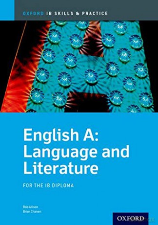 Oxford IB Skills and Practice: English A: Language and Literature for the IB Diploma: Oxford Ib Diploma Program (IB English A: Language and Literature) - Brian Chanen [KSIĄŻKA]