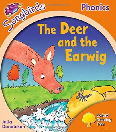 Oxford Reading Tree Songbirds Phonics: Level 6: The Deer and the Earwig - Julia Donaldson [KSIĄŻKA]