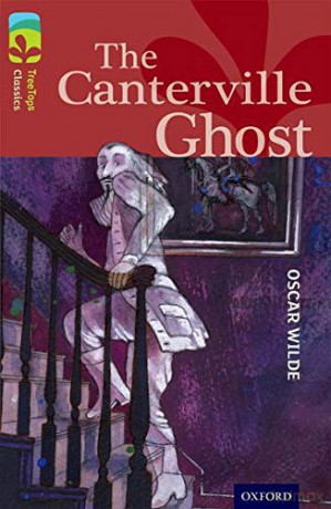 Oxford Reading Tree TreeTops Classics: Level 15: The Canterville Ghost - Caroline Castle [KSIĄŻKA]