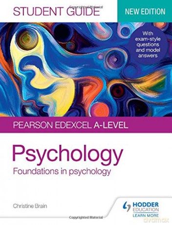 Pearson Edexcel A-level Psychology Student Guide 1: Foundations in psychology (Edexcel a Level Student Gde 1) - Christine Brain [KSIĄŻKA]
